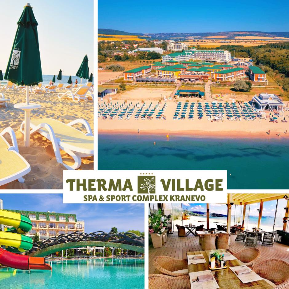 Welcome to “Therma Village” – a five-star hotel complex in the holiday village of Kranevo, Bulgaria